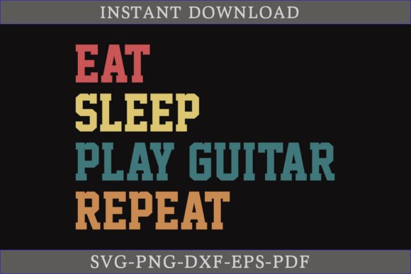 Eat Sleep Play Guitar Repeat: A Versatile T-Shirt Design